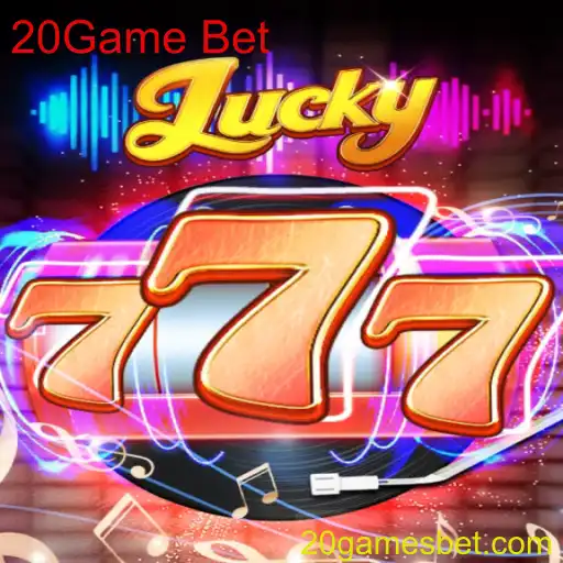 Descobrindo o Mundo do Lucky777: Um Guia Completo para o 20Game Bet
